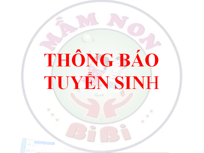 Thông báo về việc tiếp nhận trẻ trong độ tuổi mầm non – Cơ sở Lĩnh Nam