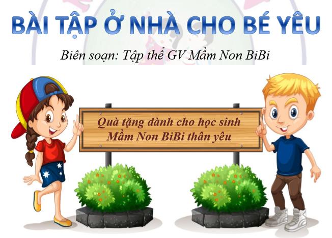 Đồng Hành Ở Nhà Cùng Bé Yêu – Bài Tập Ở Nhà Cho Bé